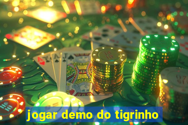 jogar demo do tigrinho